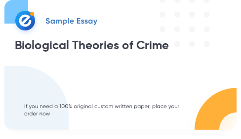 Free «Biological Theories of Crime» Essay Sample