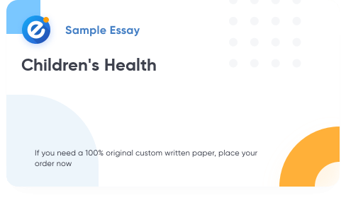 Free «Children's Health» Essay Sample