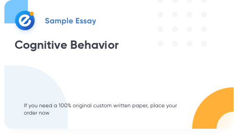 Free «Cognitive Behavior» Essay Sample