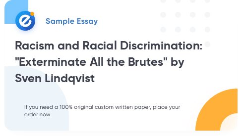 Free «Racism and Racial Discrimination: Exterminate All the Brutes by Sven Lindqvist» Essay Sample