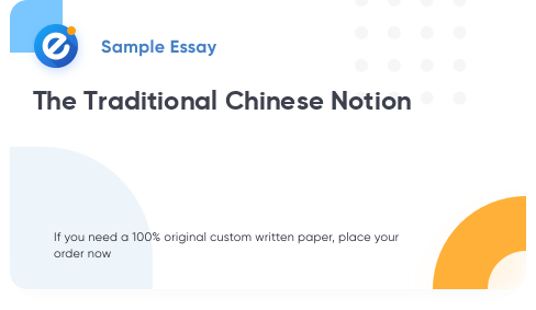 Free «The Traditional Chinese Notion» Essay Sample